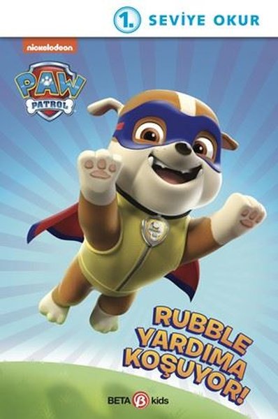 Paw Patrol - Rubble Yardıma Koşuyor - 1. Seviye Okuma Kitabı Kristen L