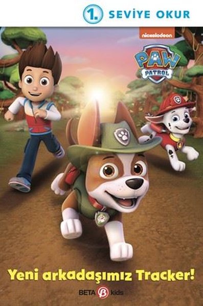 Paw Patrol - Yeni Arkadaşımız Tracker! - 1. Seviye Okuma Kitabı Geof S