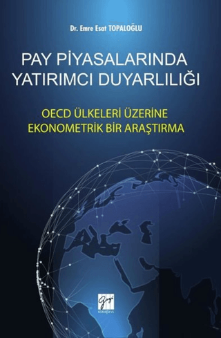 Pay Piyasalarında Yatırımcı Duyarlılığı Emre Esat Topaloğlu