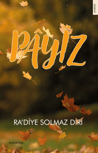 Payiz Radiye Solmaz Diri