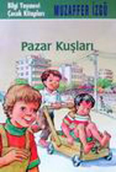 Pazar Kuşları Muzaffer İzgü