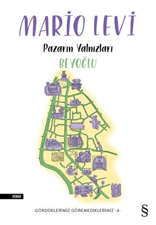 Pazarın Yalnızları - Beyoğlu Mario Levi