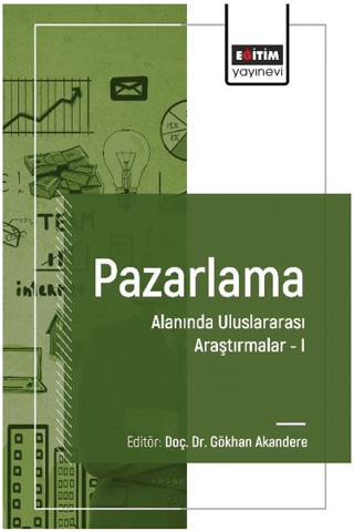 Pazarlama Alanında Uluslararası Araştırmalar I Gökhan Akandere