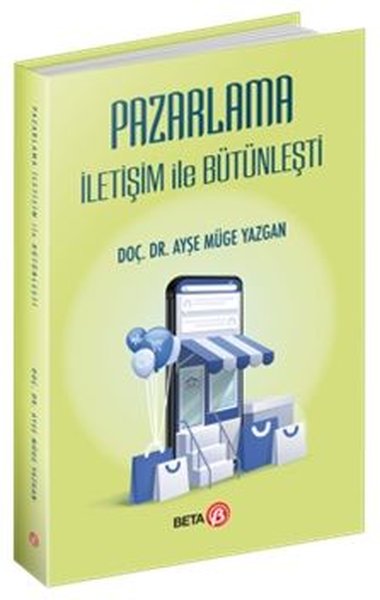 Pazarlama İletişim İle Bütünleşti Ayşe Müge Yazgan