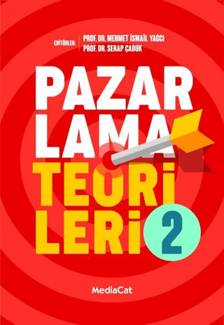 Pazarlama Teorileri 2 Mehmet İ. Yağcı