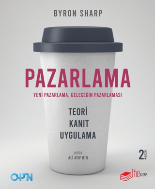 Pazarlama - Yeni Pazarlama, Geleceğin Pazarlaması Byron Sharp