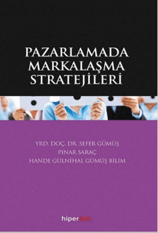 Pazarlamada Markalaşma Stratejileri %15 indirimli Sefer Gümüş