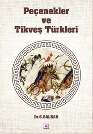 Peçenekler ve Tikveş Türkleri Sami Balkan