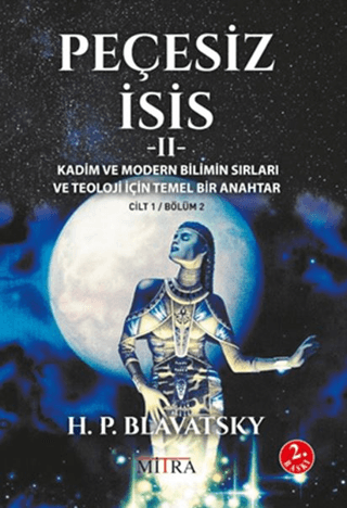 Peçesiz İsis 2 Helena Petrovna Blavatsky