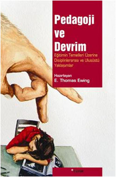 Pedagoji ve Devrim %25 indirimli E. Thomas Ewing