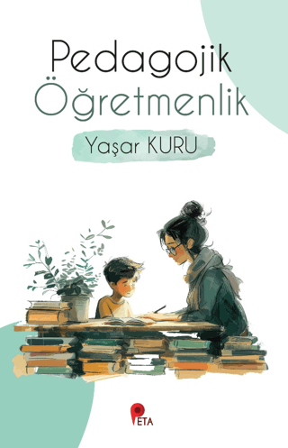 Pedagojik Öğretmenlik Yaşar Kuru