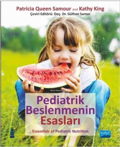 Pediatrik Beslenmenin Esasları - Essentials of Pediatric Nutrition Pat