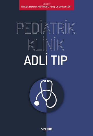 Pediatrik Klinik Adli Tıp Mehmet Akif İnanıcı