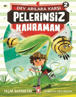 Pelerinsiz Kahraman - Dev Arılara Karşı 2 Yaşar Bayraktar