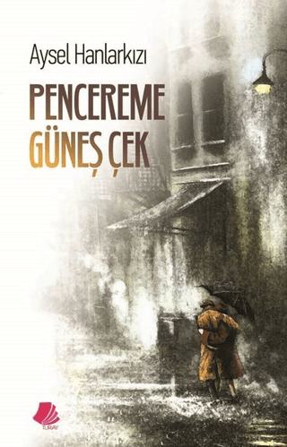 Pencereme Güneş Çek Aysel Hanlarkızı