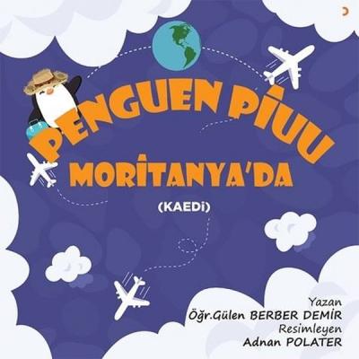 Penguen Piuu Moritanya'da Gülen Berber Demir