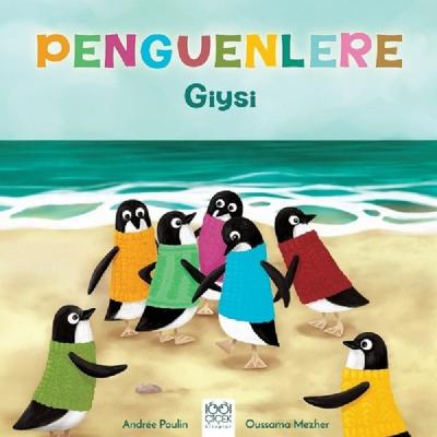 Penguenlere Giysi Andree Poulin