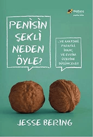 Penisin Şekli Neden Öyle? %22 indirimli Jesse Bering