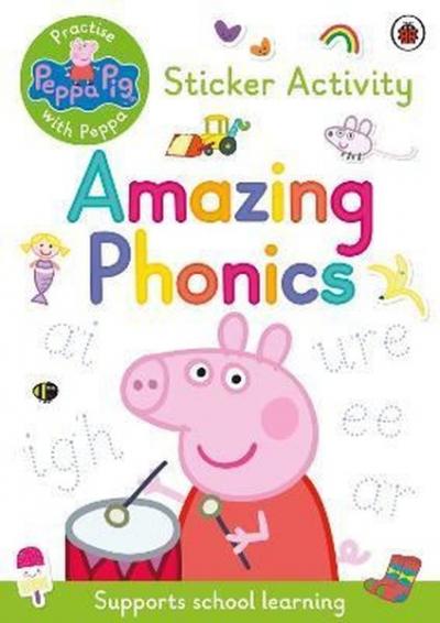 Peppa Pig: Practise with Peppa: Amazing Phonics : Sticker Book Peppa P