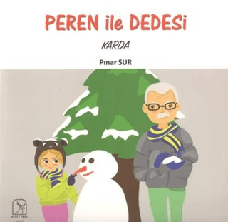 Peren ile Dedesi Karda Pınar Sur