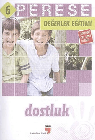 Perese Değerler Eğitimi Öğrenci Kitabı - Dostluk - 6 %23 indirimli