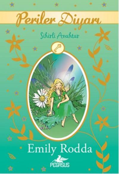 Periler Diyarı 5 - Sihirli Anahtar Emily Rodda