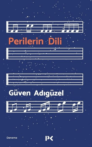 Perilerin Dili Güven Adıgüzel