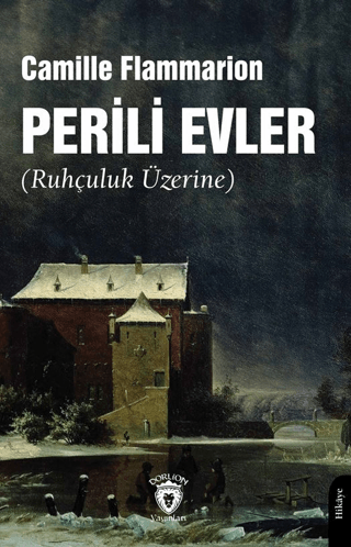 Perili Evler (Ruhçuluk Üzerine) Camille Flammarion