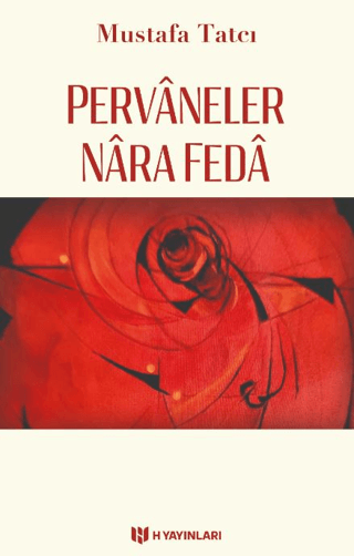 Pervaneler Nara Feda Mustafa Tatcı