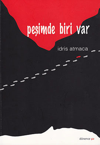 Peşimde Biri Var İdris Atmaca