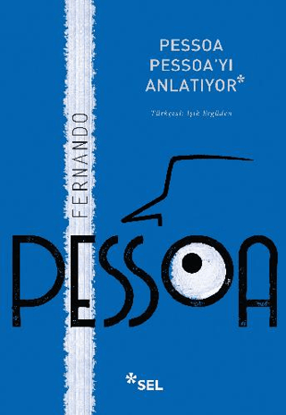 Pessoa Pessoa'yı Anlatıyor Fernando Pessoa