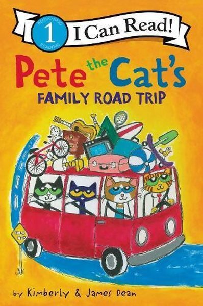 Pete the Cat’s Family Road Trip (I Can Read Level 1) James Dean