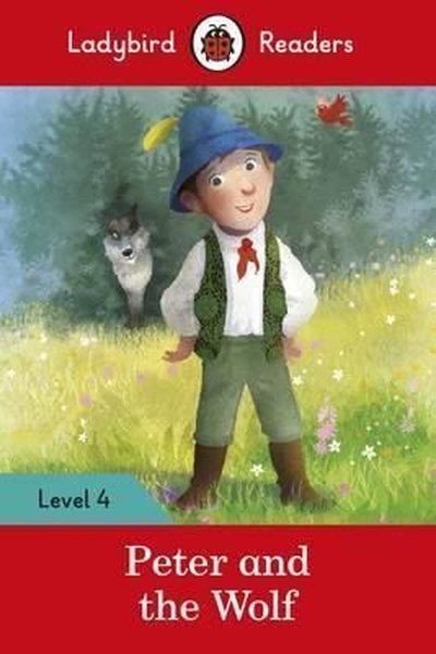 Peter and the Wolf - Ladybird Readers Level 4 Ladybird