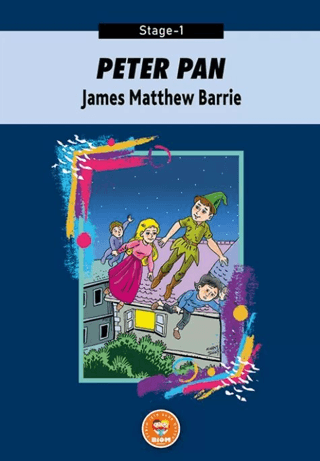 Peter Pan - James Matthew Barrie (Stage-1) James Matthew Barrie