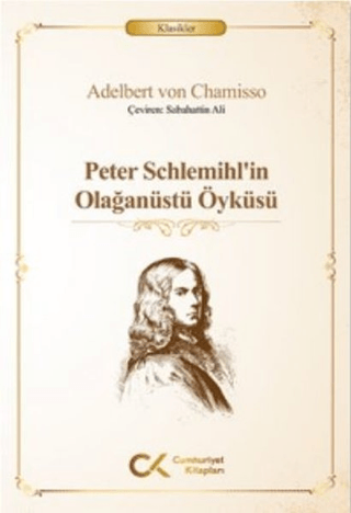 Peter Schlemihl'in Olağanüstü Öyküsü Adelbert Von Chamisso