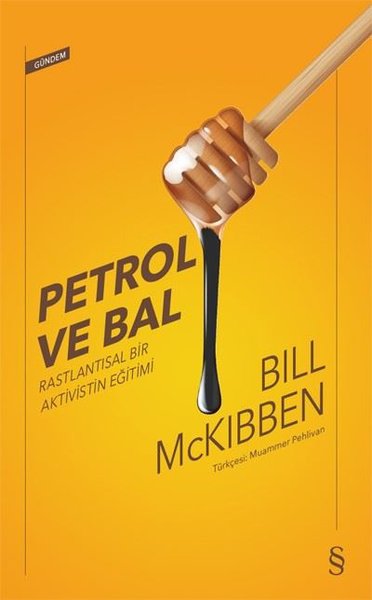 Petrol ve Bal Bill McKibben