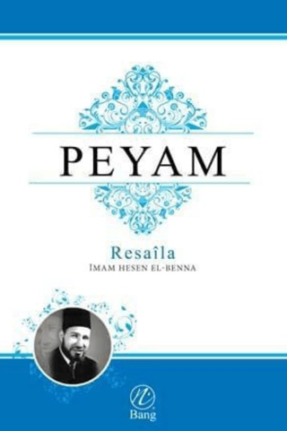 Peyam; Resaila (2 Cilt) Hasan El-Benna