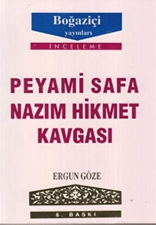 Peyami Safa-Nazım Hikmet Kavgası Ergun Göze