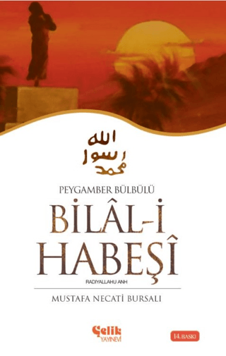 Bilal-i Habeşi %35 indirimli Mustafa Necati Bursalı