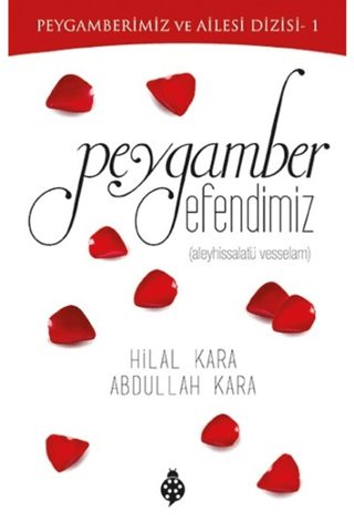 Peygamber Efendimiz Hilal Kara