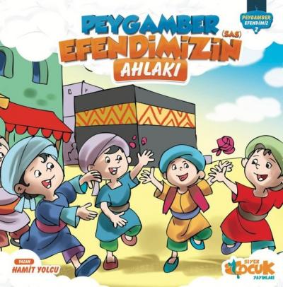 Peygamber (SAS) Efendimizin Ahlakı (Ciltli) Hamit Yolcu