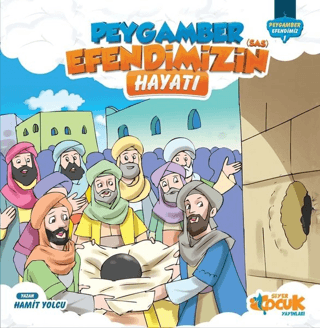 Peygamber Efendimizin (s.a.s) Hayatından Hikayeler Hamit Yolcu