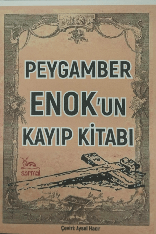 Peygamber Enok'un Kayıp Kitabı Aysel Hacır