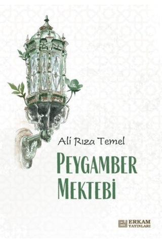 Peygamber Mektebi Ali Rıza Temel