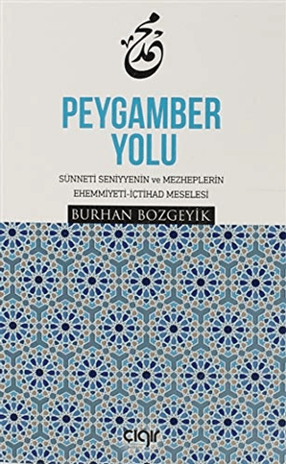 Peygamber Yolu Burhan Bozgeyik