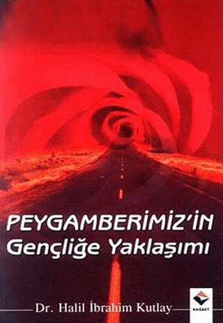 Peygamberimizin Gençliğe Yaklaşımı %32 indirimli Halil İbrahim Kutlay