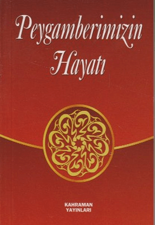 Peygamberimizin Hayatı %35 indirimli Seyyid Kutub