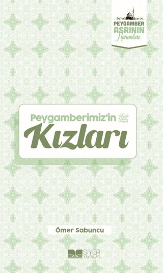 Peygamberimiz'in Kızları Ömer Sabuncu