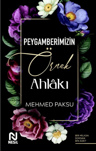 Peygamberimizin Örnek Ahlakı %30 indirimli Mehmed Paksu