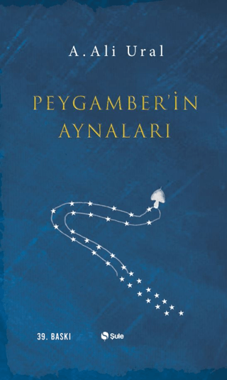 Peygamber'in Aynaları A. Ali Ural